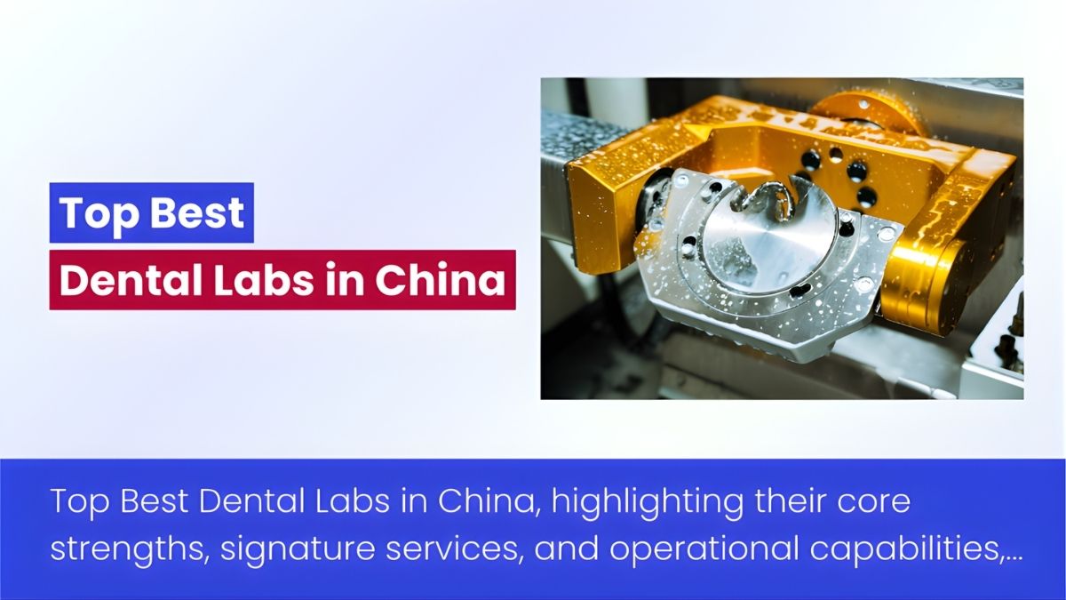 Top Best Dental Labs In China