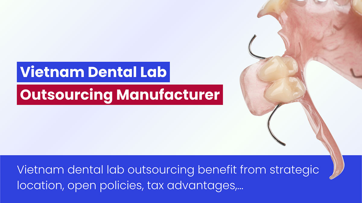 Vietnam Dental Lab Outsourcing Manufacturers And Suppliers
